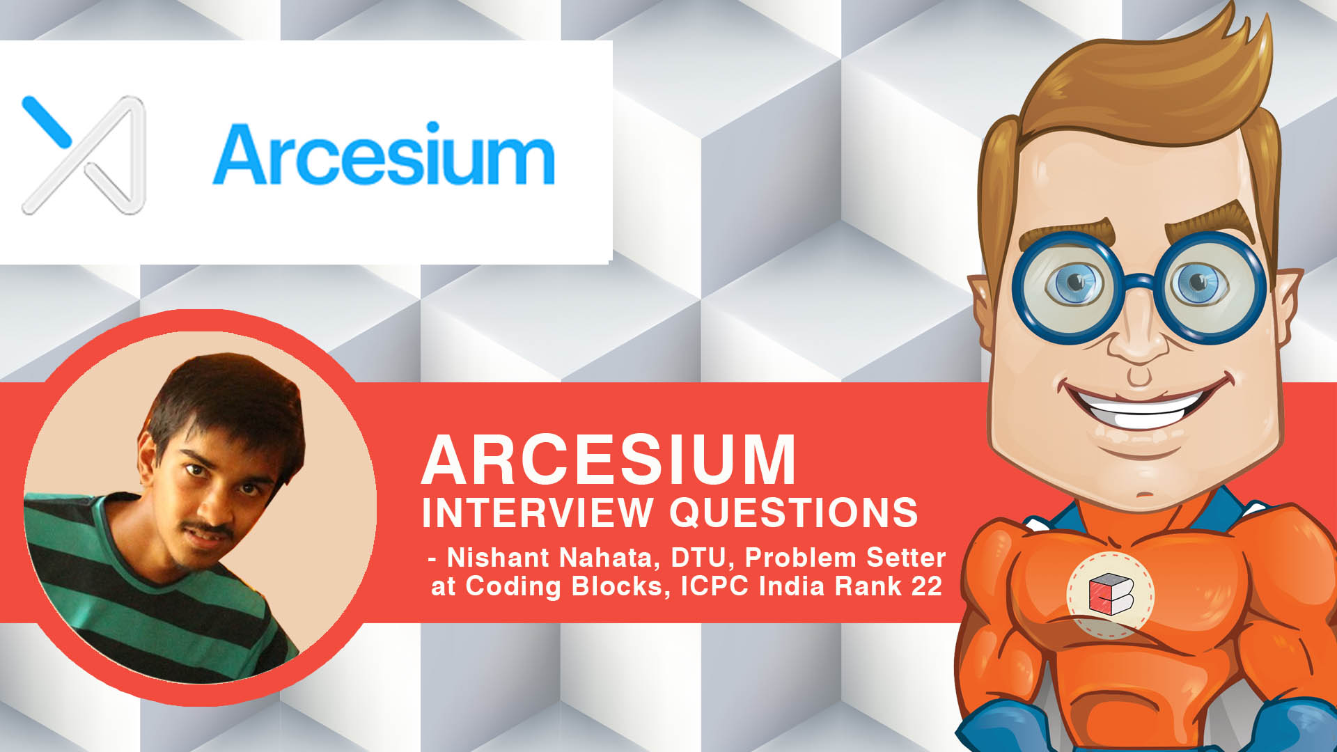 Arcesium's Grilling Interview, for highest paid internship - Nishant Nahata's Experience